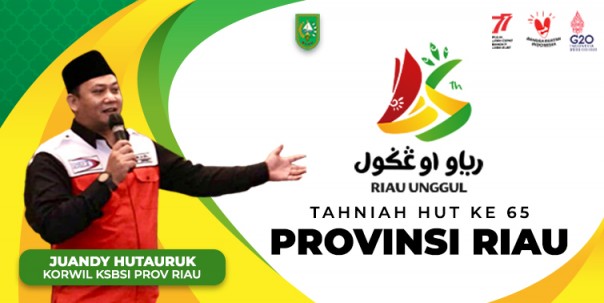 Juandy Hutahuruk - Ucapan HUT 65th Provinsi Riau