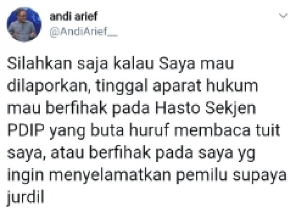 Kicauan Andi Arief tentang mempersilahkan dirinya untuk dilaporkan terkait kabar surat suara yang dicobloskan