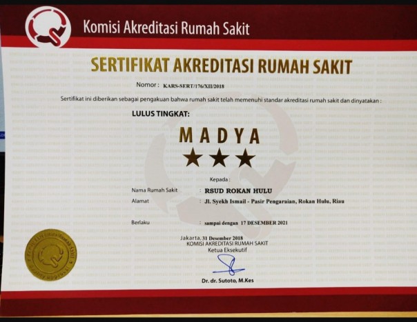RSUD Rokan Hulu, Riau, berhasil meraih predikat akreditasi Tingkat Madya/alfa