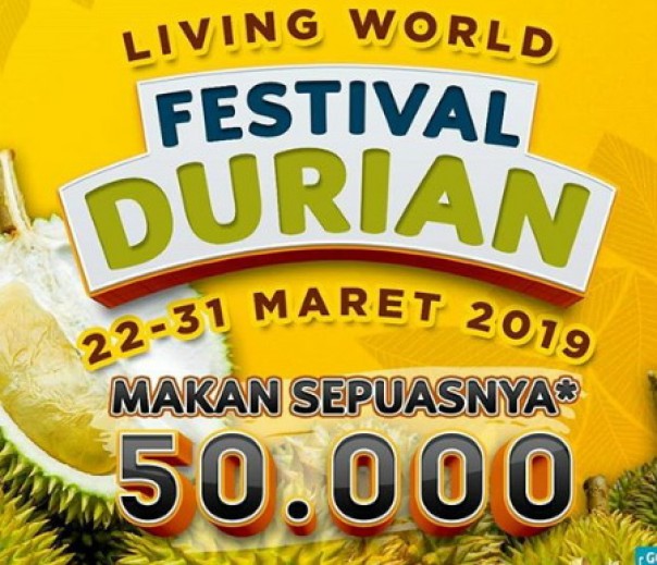 Living World Pekanbaru akan menyediakan acara Festival Durian terbesar di Pekanbaru/nof