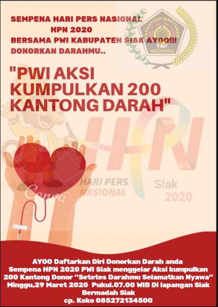 Persatuan Wartawan Indonesia (PWI) Kabupaten Siak menggelar Aksi Kumpulkan 200 Kantong Darah (foto/Lin)