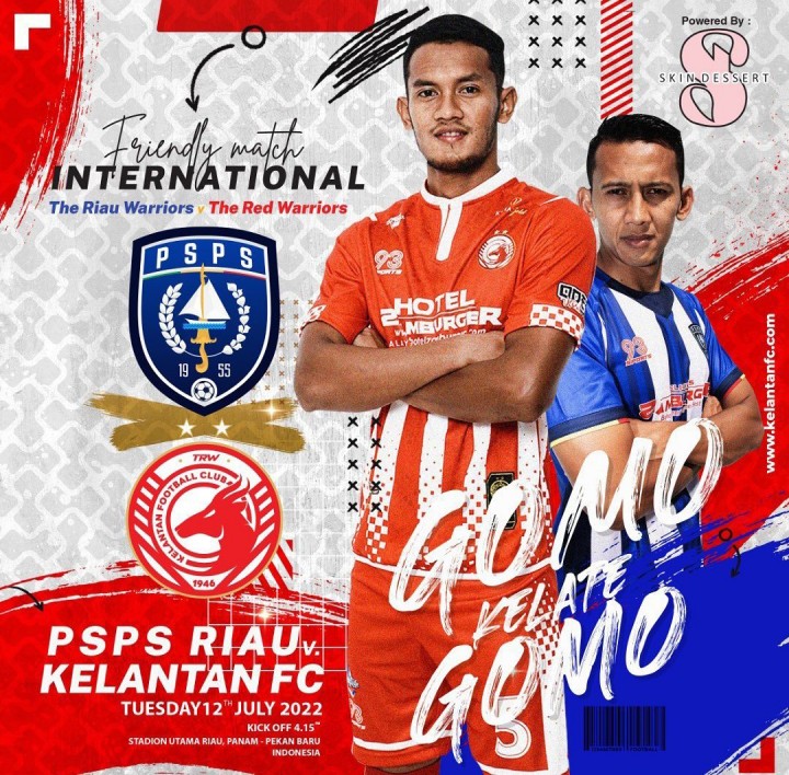 Poster Friendly Macth PSPS Riau Lawan Kelantan FC/riaupos.com