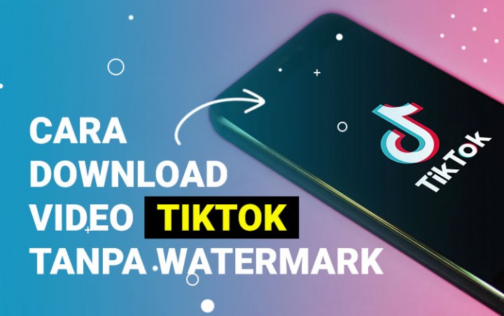  Cara Download TikTok Tanpa Menyertakan Watermak