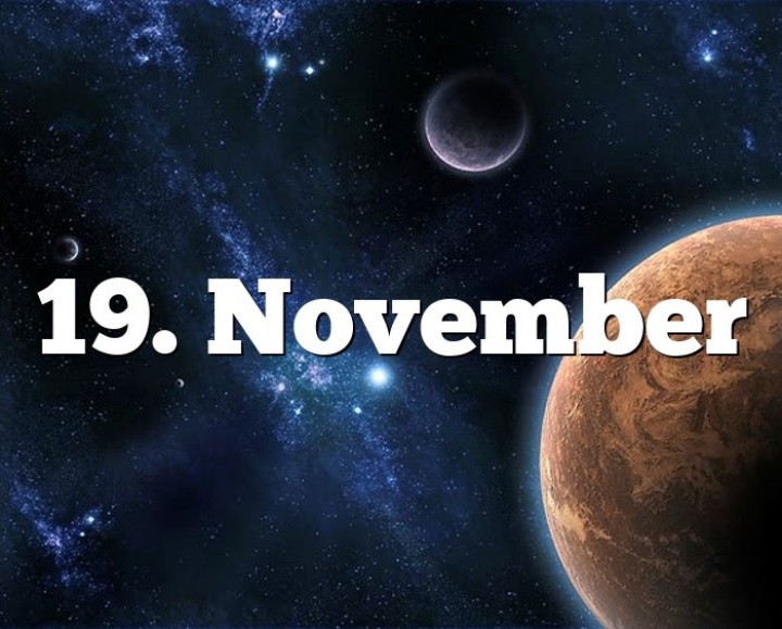 Berikut beberapa fakta dan peristiwa tercatat sejarah yang terjadi pada tanggal 19 November /365horoskop.de