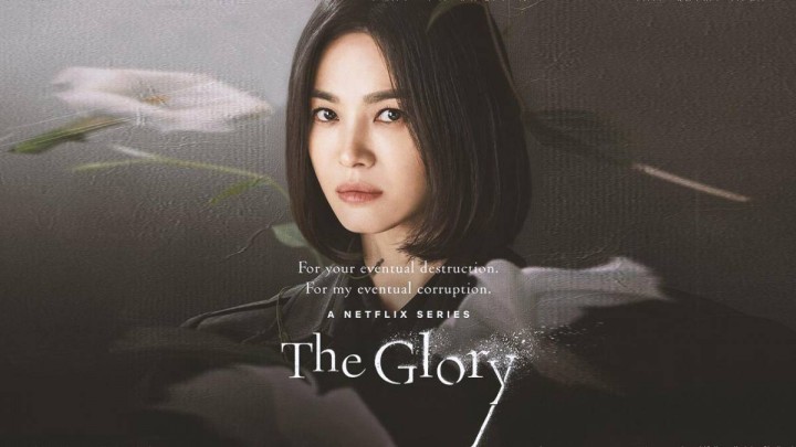 Poster Serial Drama Netflix, The Glory yang Dibintangi Oleh Song Hye-kyo. (Twitter/Foto)