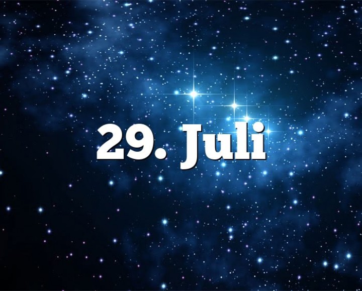 Berikut beberapa fakta dan peristiwa tercatat sejarah yang terjadi pada tanggal 29 Juli /365horoskop.de