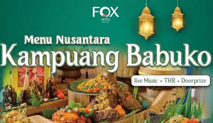 FOX Hotel Pekanbaru Hadirkan Kampuang Babuko Selama Bulan Ramadan 