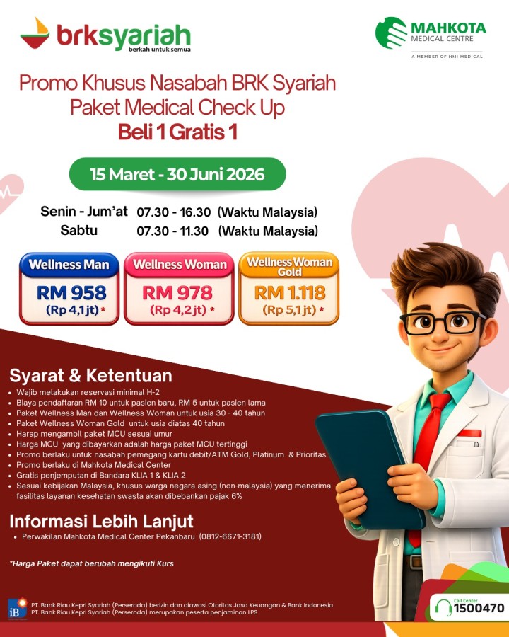  Program layanan kesehatan bagi nasabah BRK Syariah melalui kerja sama dengan Mahkota Medical Centre Malaysia