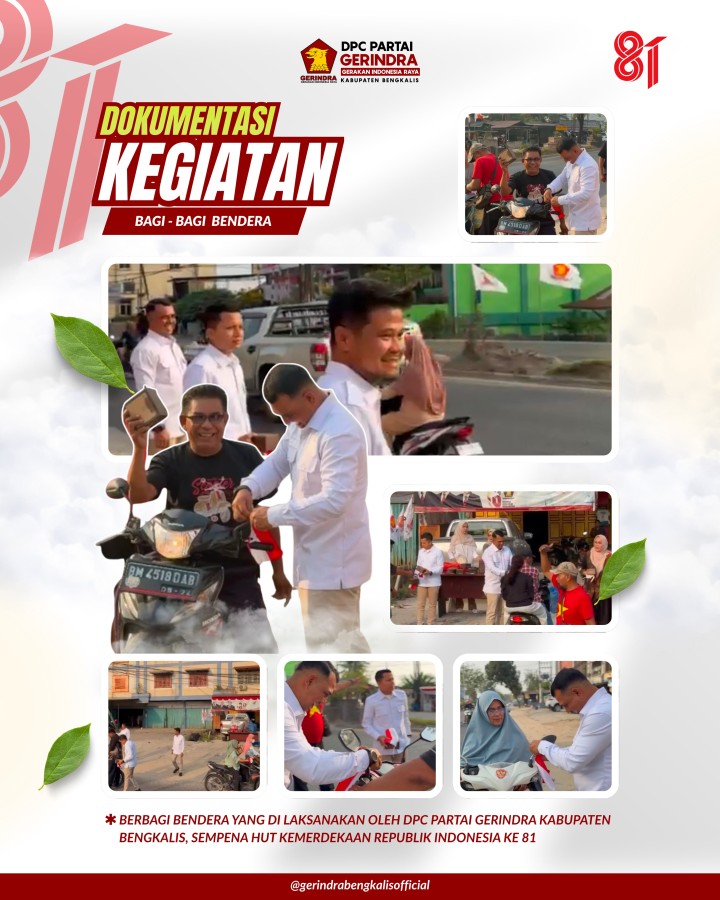 Semarak HUT RI ke 81, DPC Partai Gerindra Kab Bengkalis Bagikan Bendera Merah Putih ke Warga