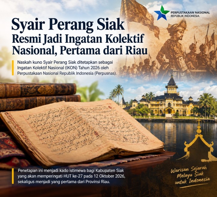 Pertama dari Riau, Syair Perang Siak Ditetapkan sebagai IKON Nasional