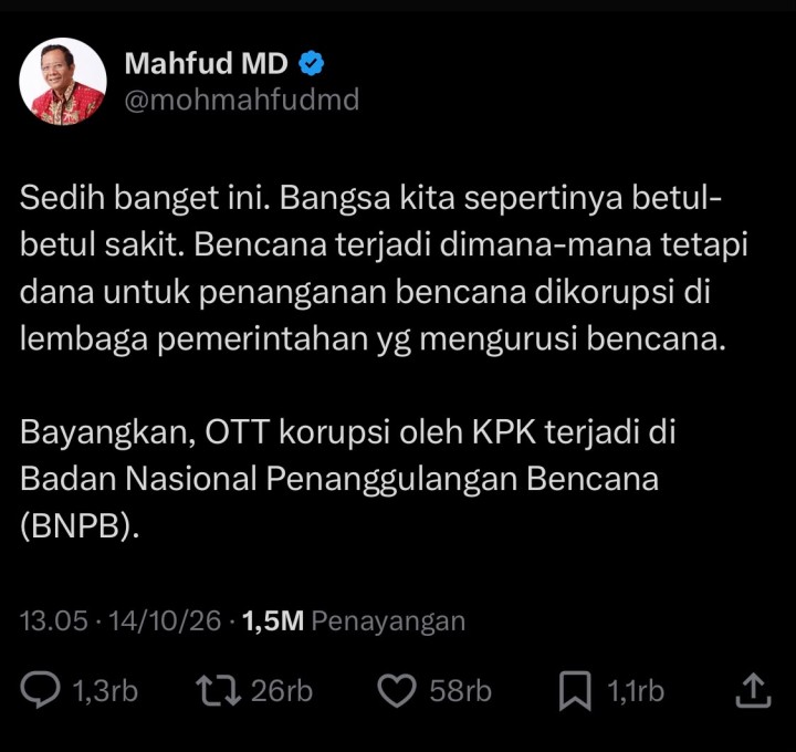 Dana Penanggulangan Bencana di Korupsi BNPB, Mahfud MD: Bangsa Kita Betul-betul Sakit!
